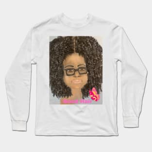 Good hair Long Sleeve T-Shirt